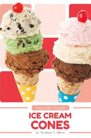 Cover of Favorite Foods: Ice Cream Cones