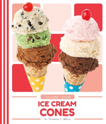 Book cover for Favorite Foods: Ice Cream Cones