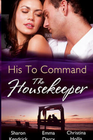 Cover of His to Command: the Housekeeper