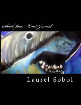 Cover of Shark Jaws Lined Journal