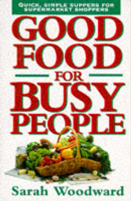 Book cover for Good Food for Busy People