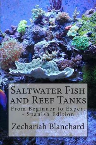 Cover of Saltwater Fish and Reef Tanks