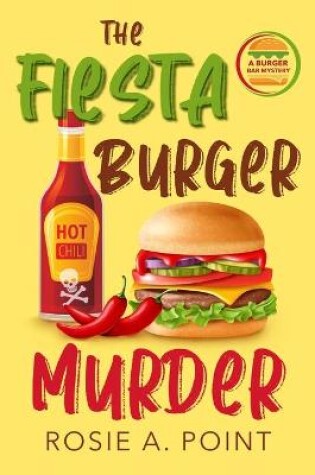 Cover of The Fiesta Burger Murder