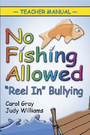 Cover of No Fishing Allowed Teacher Manual