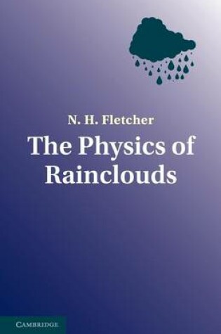 Cover of The Physics of Rainclouds