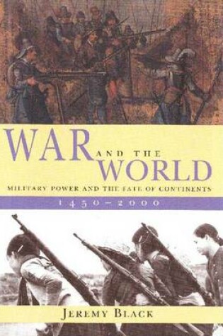 Cover of War and the World