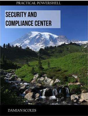 Book cover for Practical Powershell Security and Compliance Center