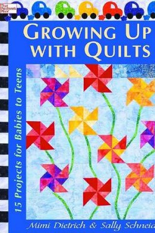 Cover of Growing Up With Quilts