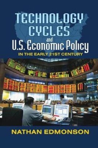 Cover of Technology Cycles and U.S. Economic Policy in the Early 21st Century