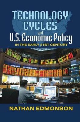 Book cover for Technology Cycles and U.S. Economic Policy in the Early 21st Century