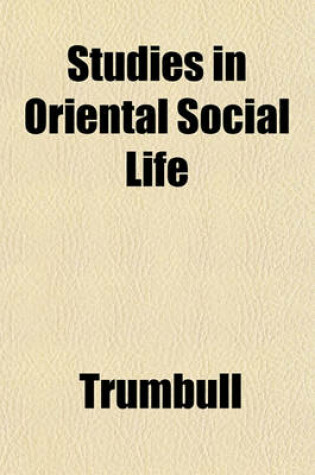 Cover of Studies in Oriental Social Life