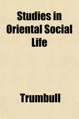 Book cover for Studies in Oriental Social Life