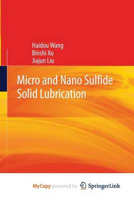 Cover of Micro and Nano Sulfide Solid Lubrication