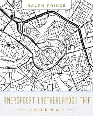 Book cover for Amersfoort (Netherlands) Trip Journal