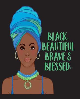 Book cover for Black Beautiful Brave Blessed