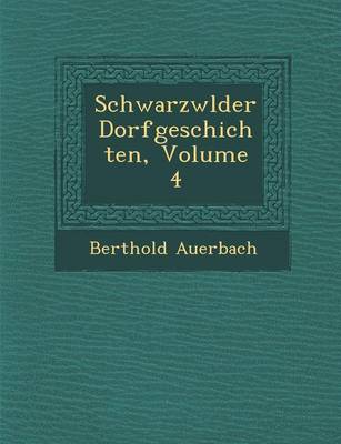 Book cover for Schwarzw Lder Dorfgeschichten, Volume 4