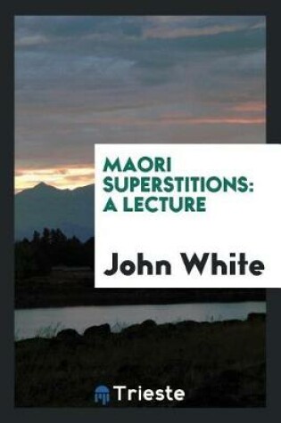 Cover of Maori Superstitions