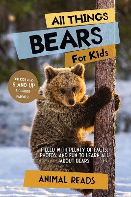 Book cover for All Things Bears For Kids