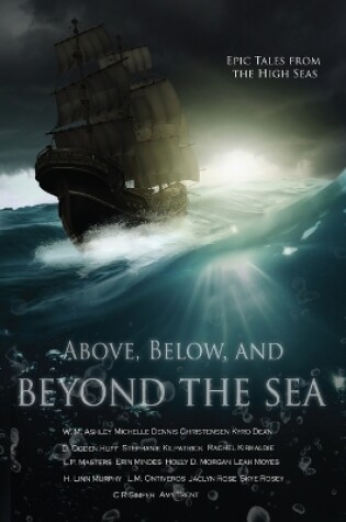 Cover of Above, Below, and Beyond the Sea