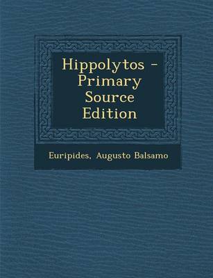 Book cover for Hippolytos - Primary Source Edition
