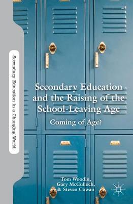 Book cover for Secondary Education and the Raising of the School-Leaving Age