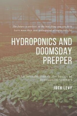Cover of Hydroponics and Doomsday Prepper