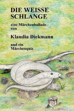 Cover of Die weisse Schlange