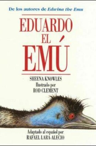 Cover of DLM Early Childhood Express / Edward the Emu (Eduardo El Emu)