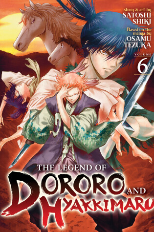Cover of The Legend of Dororo and Hyakkimaru Vol. 6