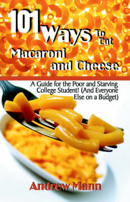 Book cover for 101 Ways to Eat Macaroni and Cheese