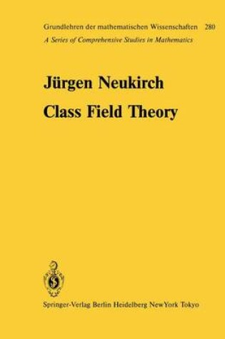 Cover of Class Field Theory