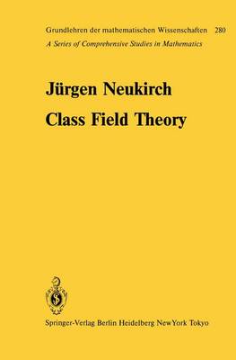 Book cover for Class Field Theory