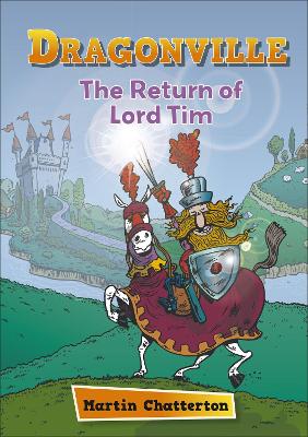 Book cover for Reading Planet: Astro - Dragonville: The Return of Lord Tim - Mercury/Purple band
