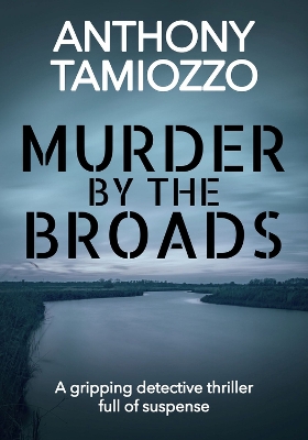 Book cover for Murder By The Broads