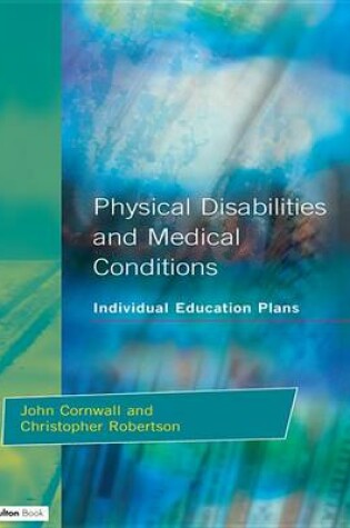 Cover of Individual Education Plans Physical Disabilities and Medical Conditions