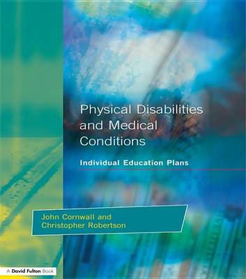 Book cover for Individual Education Plans Physical Disabilities and Medical Conditions