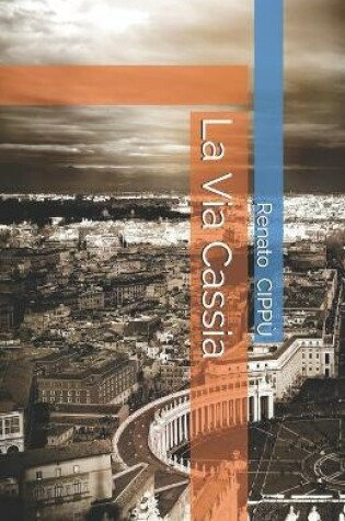 Cover of La Via Cassia