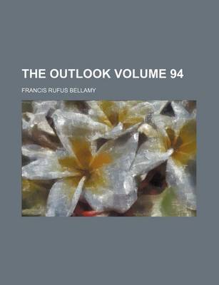 Book cover for The Outlook Volume 94