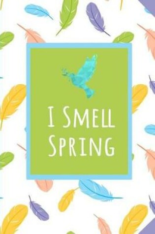 Cover of I Smell Spring