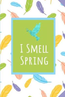 Book cover for I Smell Spring