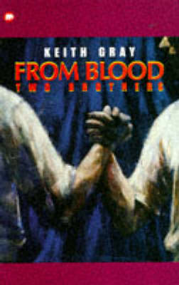 Book cover for From Blood Two Brothers