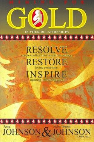 Cover of Mining for Gold in Your Relationships