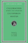 Book cover for Hymns and Epigrams. Lycophron: Alexandra. Aratus: Phaenomena