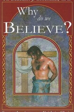 Cover of Why Do We Believe?