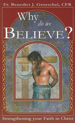 Book cover for Why Do We Believe?