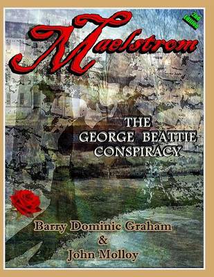 Book cover for Maelstrom the George Beattie Conspiracy