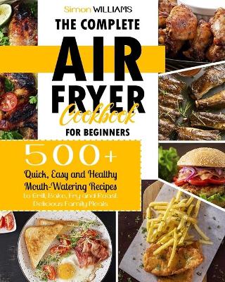 Book cover for The Complete Air Fryer Cookbook for Beginners