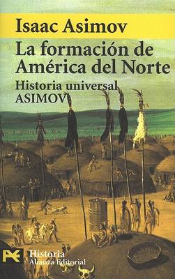 Book cover for La Formacion de America del Norte Desde Tiempos