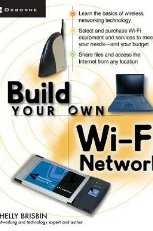 Cover of Build Your Own Wi-Fi Network