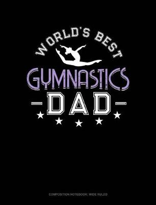 Book cover for World's Best Gymnastics Dad